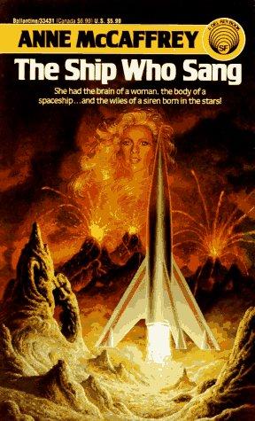 The Ship Who Sang (1985, Del Rey)