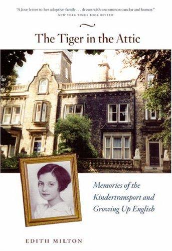 The Tiger in the Attic (Paperback, University Of Chicago Press)