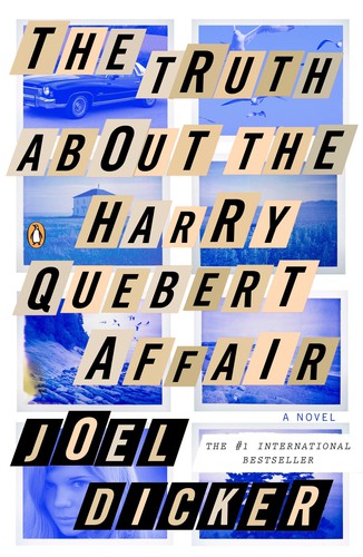 The truth about the Harry Quebert affair (Hardcover, 2014, Penguin Books)