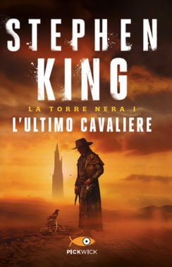 L'ultimo cavaliere. La torre nera (Paperback, Italian language, 2017, Sperling & Kupfer)