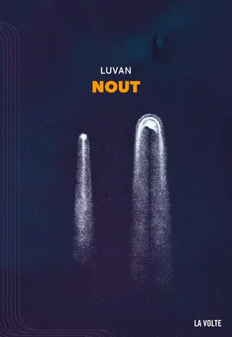 Nout (Paperback, français language, 2025, La Volte)