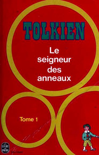 Le Seigneur des anneaux (The Lord of the Rings) (Paperback, French language, 1972, Christian Bourgois)