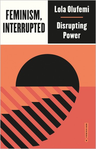 Feminism, Interrupted (E-book, 2020, Pluto Press)