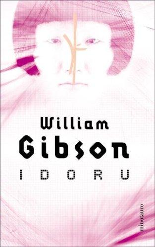 Idoru (Paperback, Spanish language, 2002, Booket)