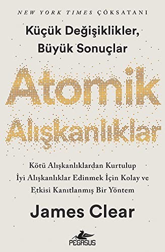 Atomik Alışkanlıklar (Paperback, 2021, Pegasus)