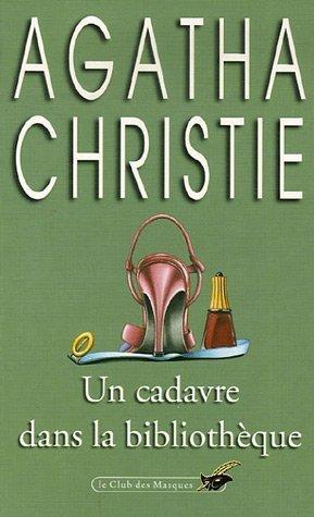Un Cadauve Dans La Bibliotheque (Club Des Masques) (Paperback, French language, 1983, Editions Flammarion)