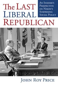 The Last Liberal Republican (Hardcover, 2021, University Press of Kansas)