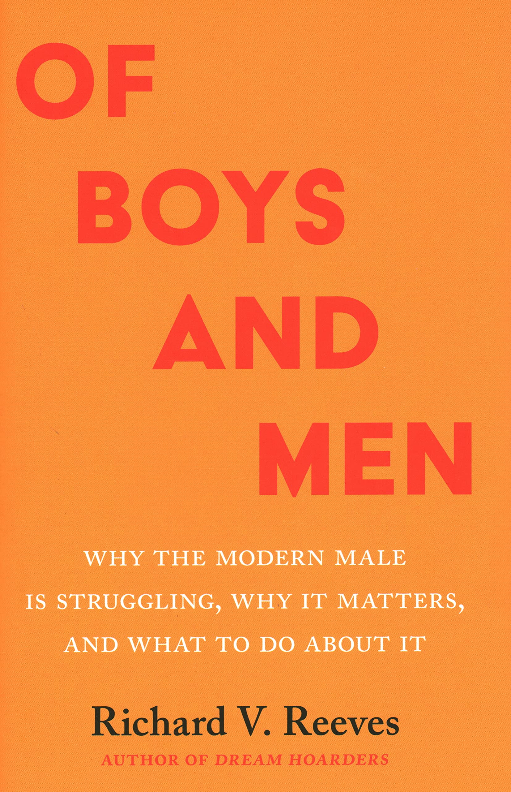 Of Boys and Men (2022, Brookings Institution Press)