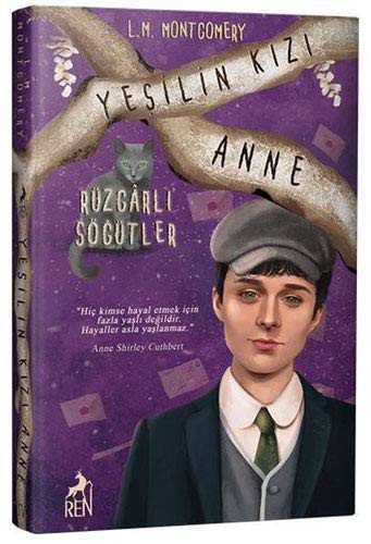 Yesilin Kızı Anne 4 - Ruzgarlı Sogutler (Hardcover, 2021, Ren Kitap)