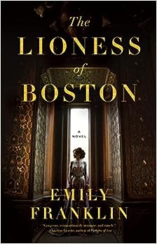 The Lioness of Boston (Hardcover, 2023, Godine)