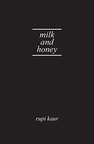 Milk and Honey (2018, Andrews McMeel Publishing)