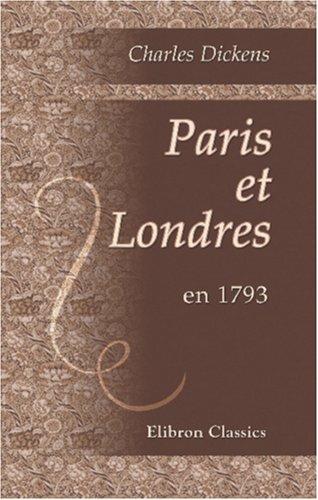 Paris et Londres en 1793 (French language, 2001, Adamant Media Corporation)