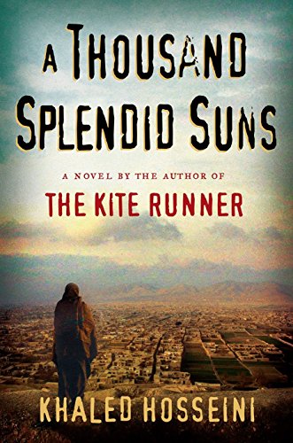 A Thousand Splendid Suns (2007, Riverhead Books, Simon & Schuster)
