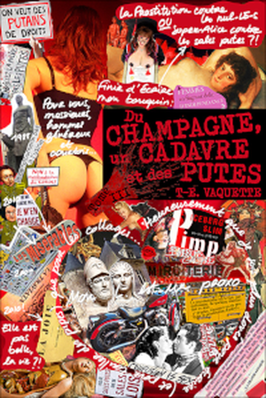 Du champagne, un cadavre et des putes, tome 3 (Du Poignon Productions)