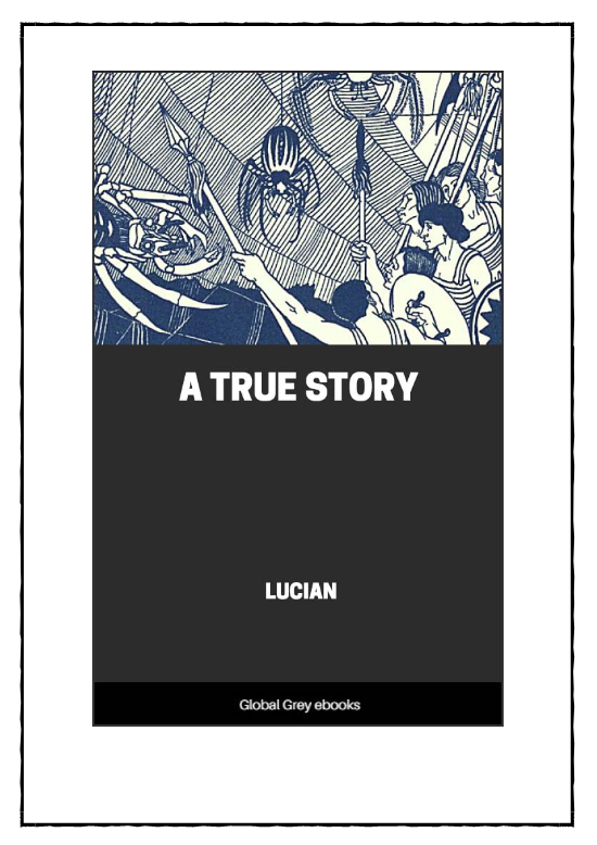 A True Story (EBook, english language, Global Grey ebooks)