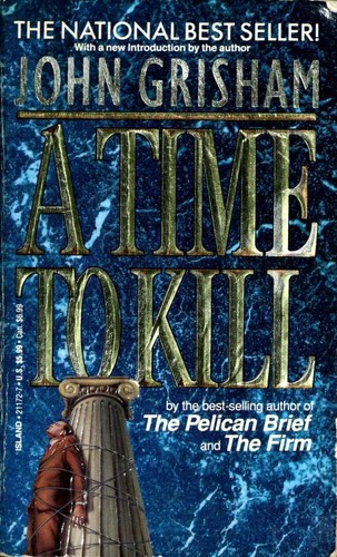 A Time to Kill (1992, Island Books)