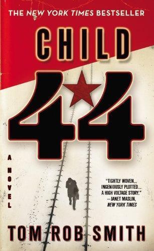 Child 44 (Leo Demidov, #1) (2009)