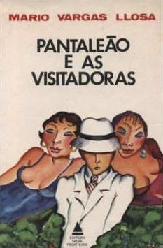 Pantaleão e as visitadoras (Paperback, Portuguese language, 1973, Nova Fronteira)