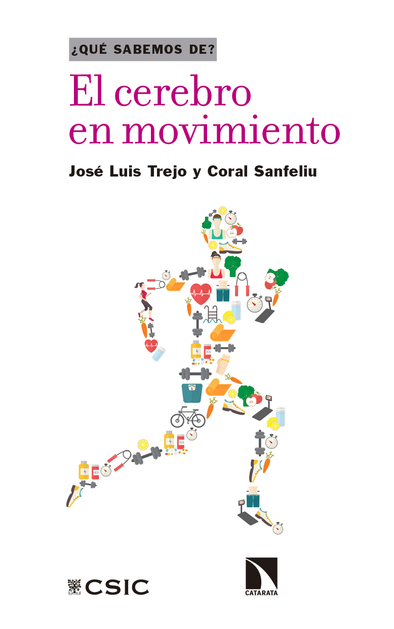 El cerebro en movimiento (Paperback, Español language, Consejo Superior de Investigaciones Científicas)