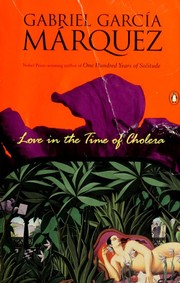 Love in the time of cholera (1989, Penguin Books)