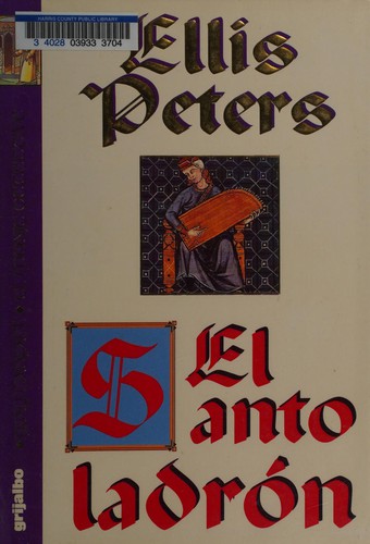 El santo ladrón (Spanish language, 1992, Grijalbo)
