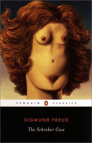The Schreber Case (2003, Penguin Classics)