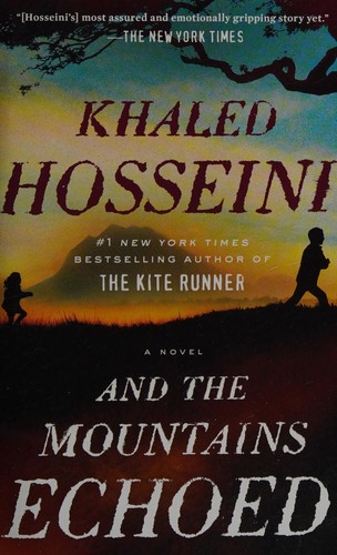 And the mountains echoed (2014, Riverhead Books)