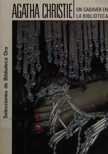 Un cadáver en la biblioteca (Paperback, 1983, Molino)