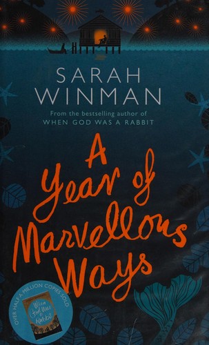 A year of Marvellous Ways (2015, Headline Book Publ.)