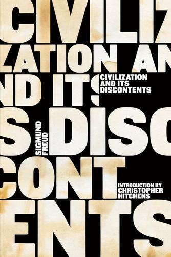 Civilization and Its Discontents (2010, W. W. Norton)