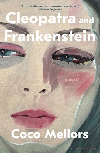 Cleopatra and Frankenstein (Hardcover, 2022, Bloomsbury Publishing USA)