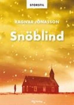 Snöblind [storstil] (Hardcover, Swedish language, 2022, BTJ Förlag)