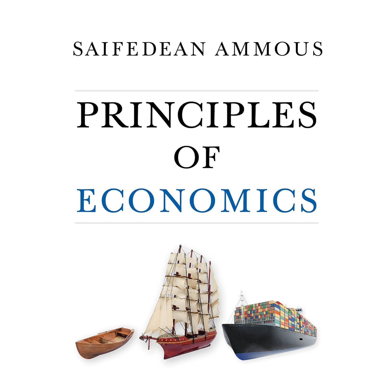 Principles of Economics (2023, Saif House, The)