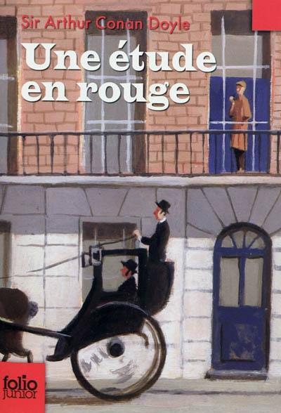 Une étude en rouge : la première enquête de Sherlock Holmes (French language, 2010, Gallimard Jeunesse)