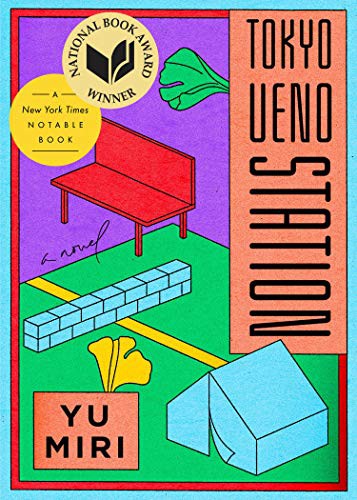 Tokyo Ueno Station (2021, Riverhead Books)