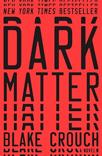 Dark Matter (EBook, 2016, Broadway Books)