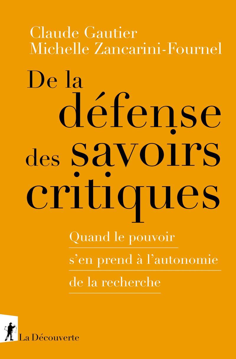 De la défense des savoirs critiques (Paperback, French language, 2022, La Découverte)