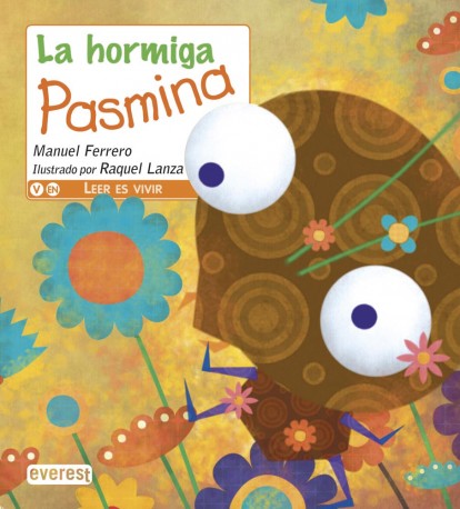 La hormiga Pasmina (Paperback, castellà language, 2012, Editorial Everest)