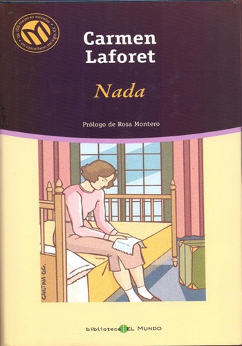 Nada (Hardcover, Spanish language, 2001, Bibliotex, S.L. (Biblioteca El Mundo))