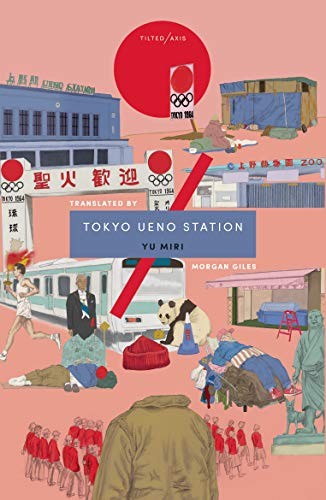 Tokyo Ueno Station (2019, Tilted Axis Press)
