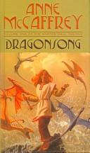 Dragonsong (Hardcover, 2003, Tandem Library)