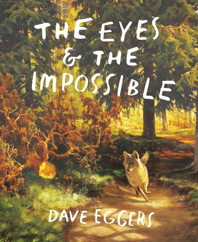 The Eyes and the Impossible (2023, Random House Children's Books)