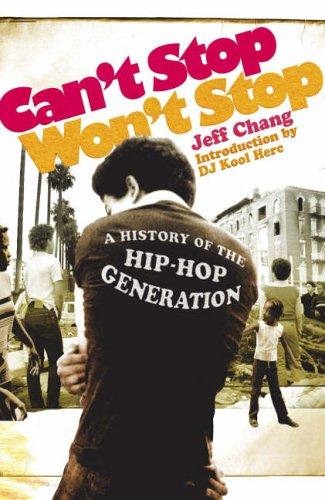 Can't Stop Won't Stop (2005, Picador USA)