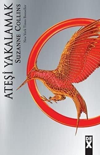 Aclik Oyunlari 2 - Atesi Yakalamak (Paperback, 2015, Dex Yayinevi)