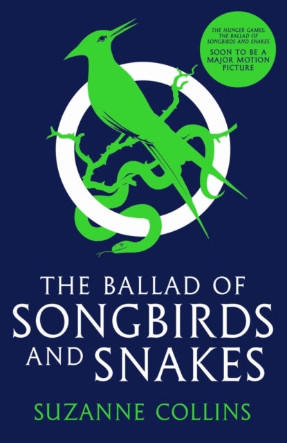 The Ballad of Songbirds and Snakes (2020, Scholastic Press)