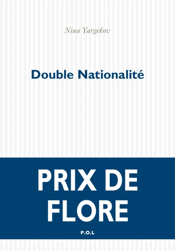 Double nationalité (EBook, français language, 2016, P.O.L.)