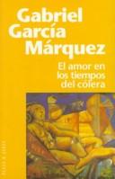 El amor en los tiempos del cólera (Spanish language, 1998, Plaza and Janés Editores)