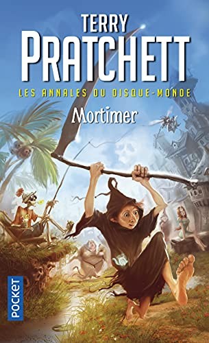Les annales du disque-monde - tome 4 Mortimer (Paperback, 2011, Pocket, POCKET)