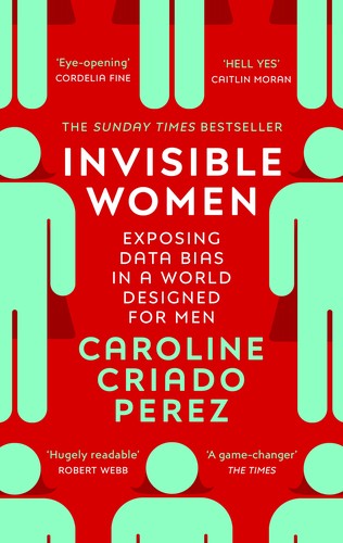 Invisible Women (2019, Penguin Random House)