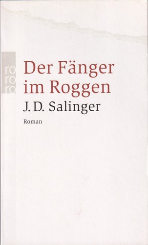 Der Fänger im Roggen (Paperback, German language, 2010, Rowohlt Taschenbuch Verlag)